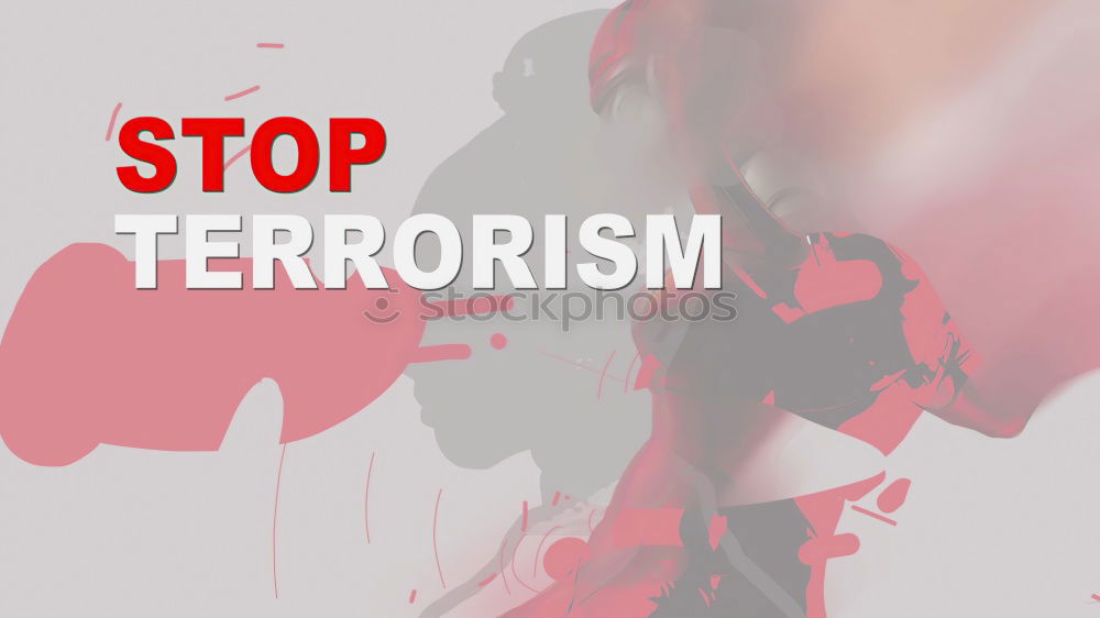 Similar – Image, Stock Photo Stop the terror!!!!! Sign