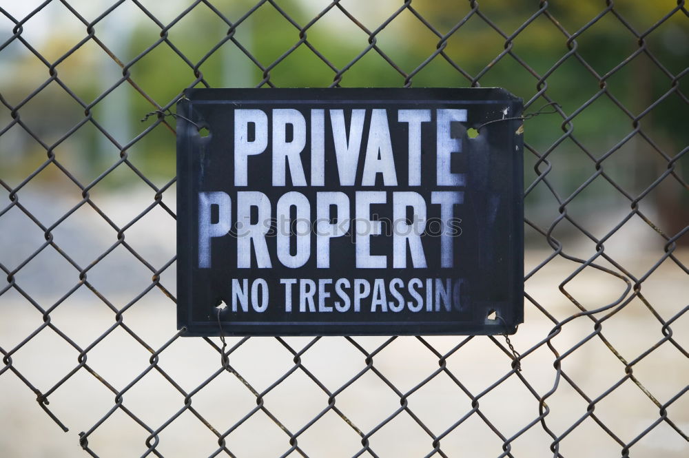 Similar – no trespassing!