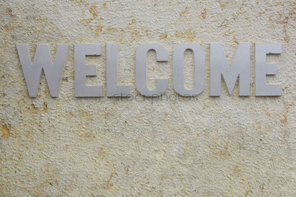 Similar – Image, Stock Photo refugees welcome Sign