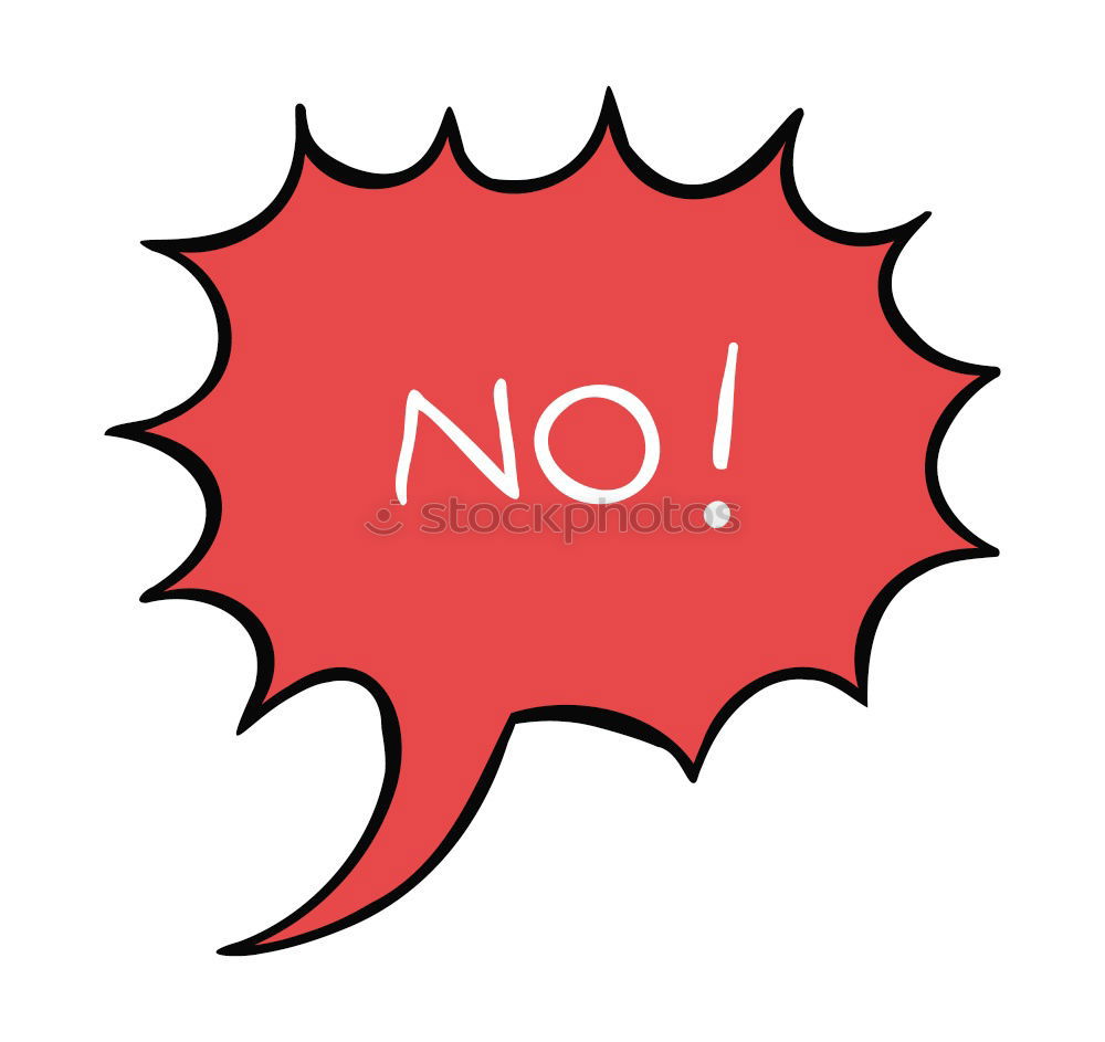 Similar – Image, Stock Photo Nope. Speech bubble