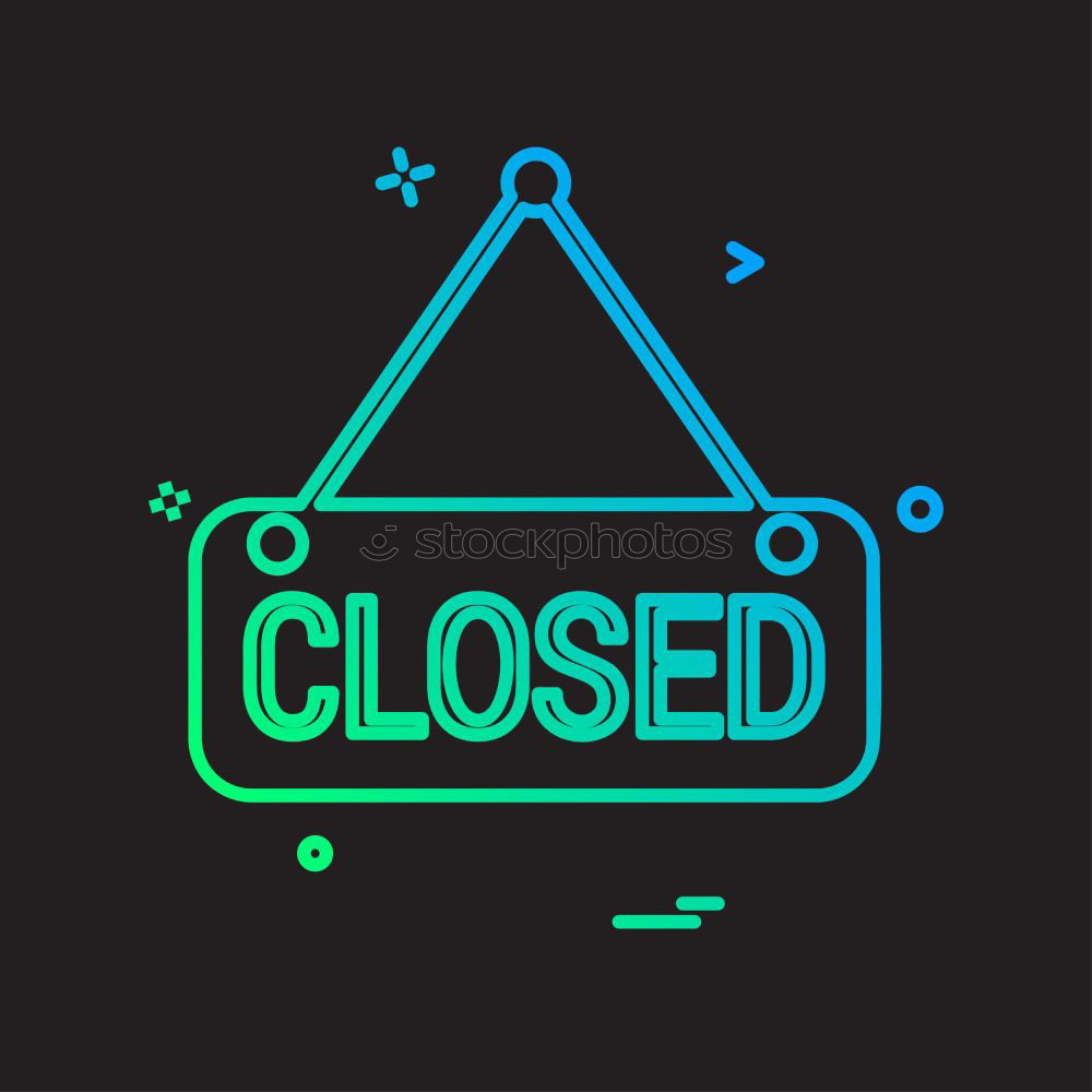 Similar – Image, Stock Photo Sorry, we are closed