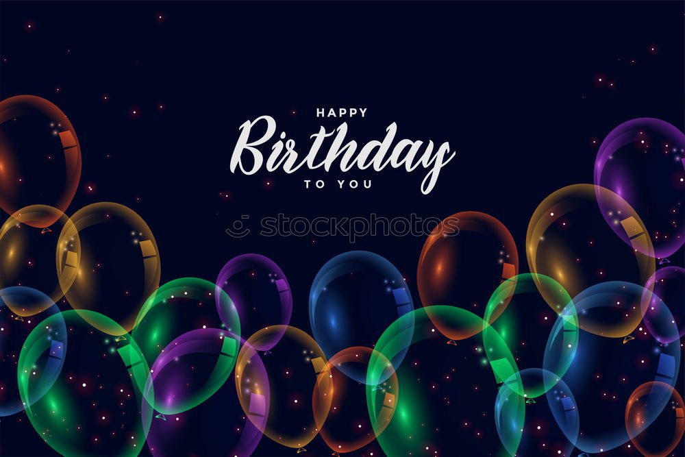 Similar – Foto Bild HAPPY BIRTHDAY Anlass