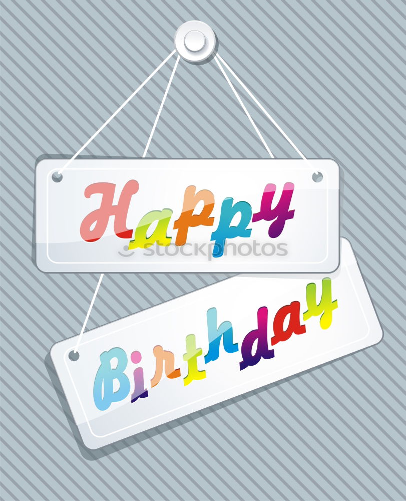 Similar – Image, Stock Photo Happy Birthday Sign