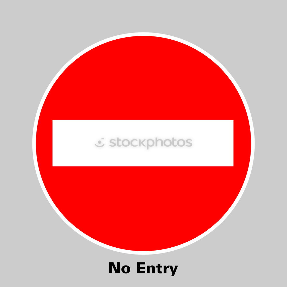 Similar – Image, Stock Photo “No entry. One-way street