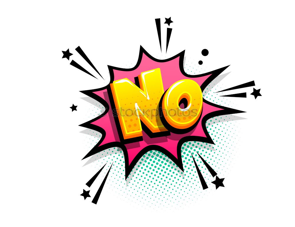 Similar – Image, Stock Photo Nope. Speech bubble