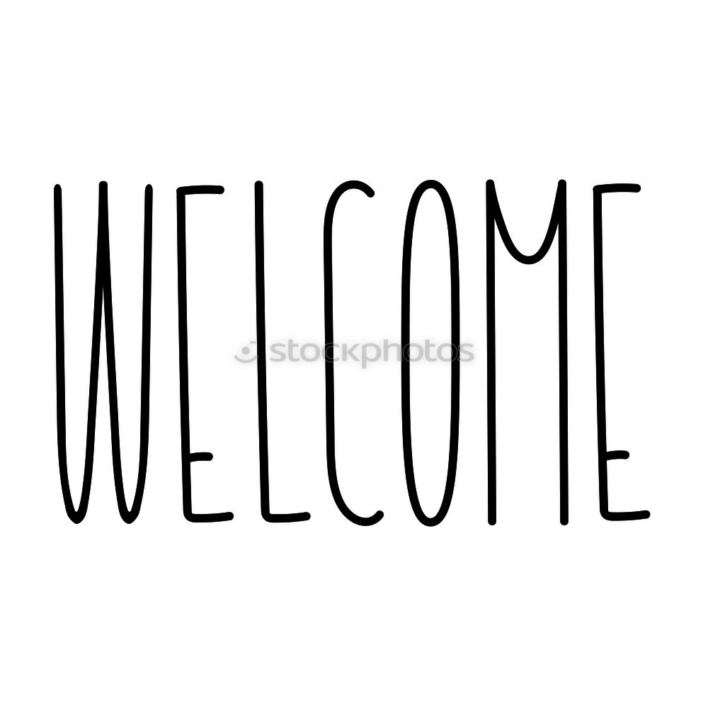 Similar – Image, Stock Photo refugees welcome Sign