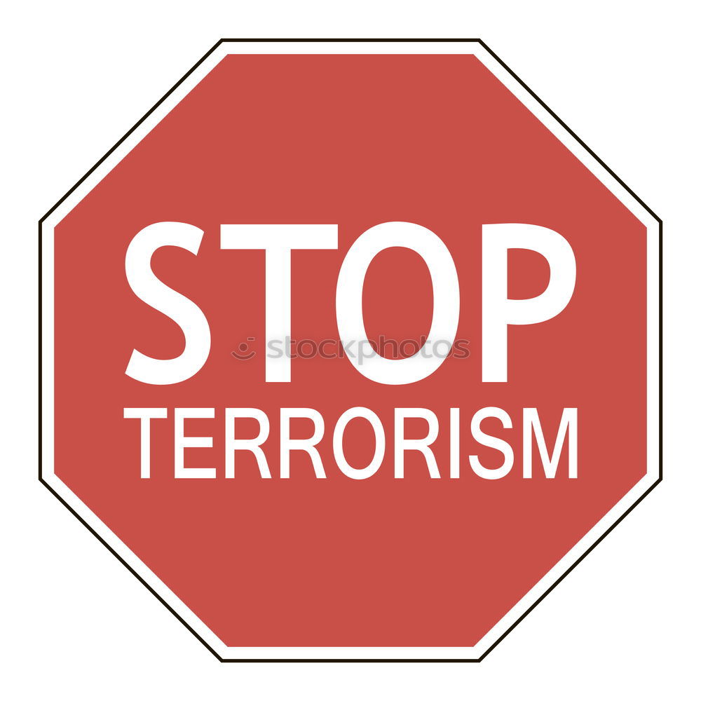 Similar – Image, Stock Photo Stop the terror!!!!! Sign