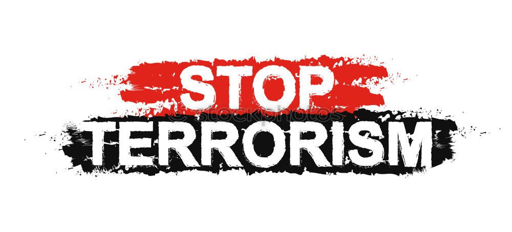 Similar – Image, Stock Photo Stop the terror!!!!! Sign