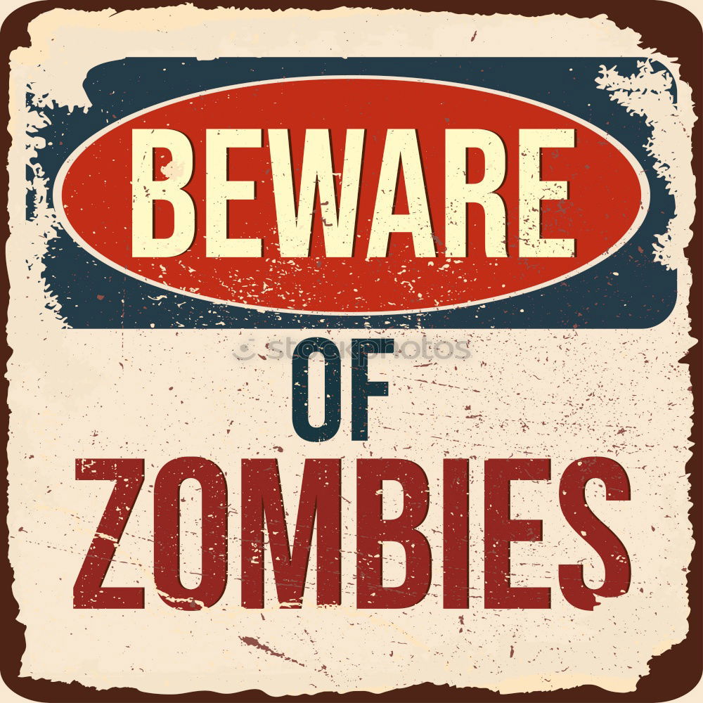 Similar – Graffity on wood: ATTENTION! Zombie Apocalypse