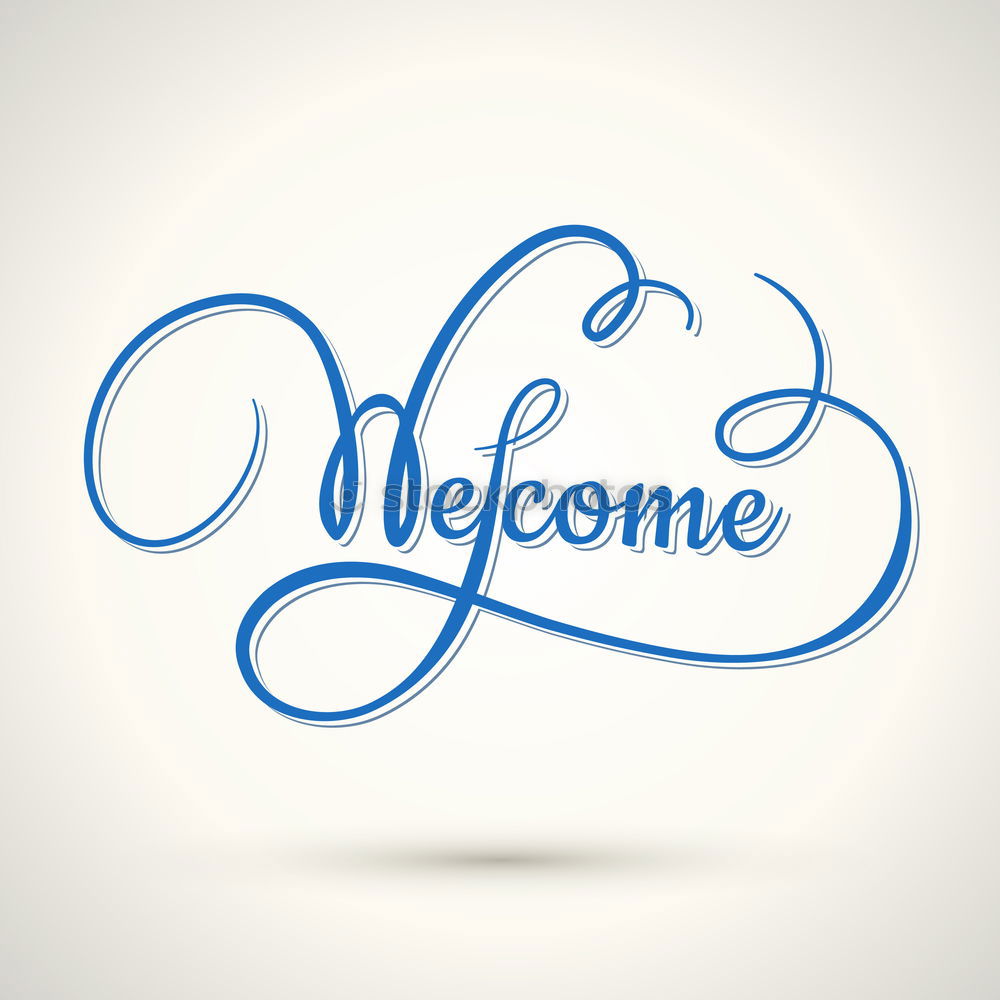 Image, Stock Photo Welcome Culture II Sign